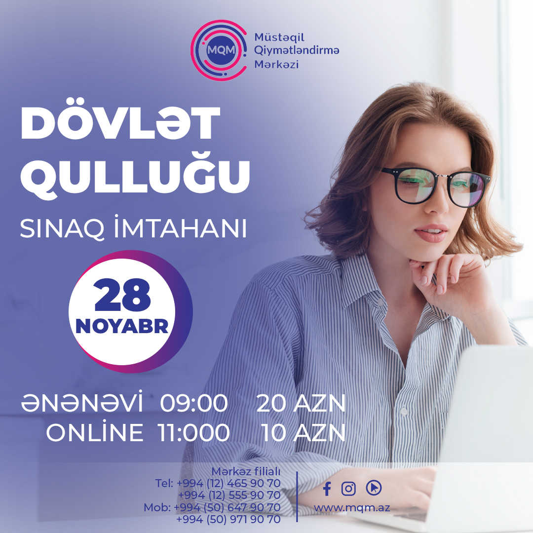 28 noyabr Dövlət Qulluğu üzrə ənənəvi və online sınaq imtahanı keçiriləcək. 